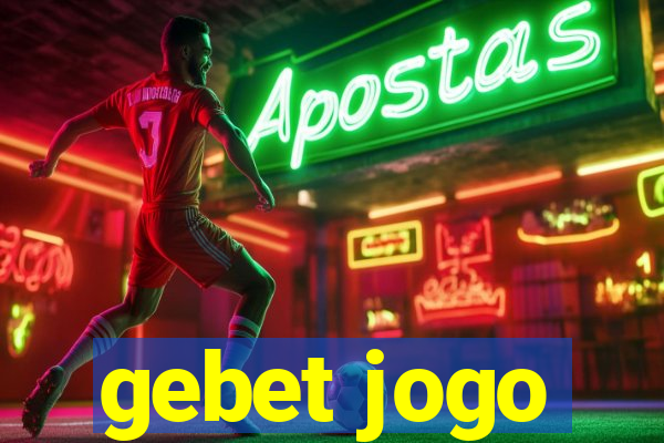 gebet jogo